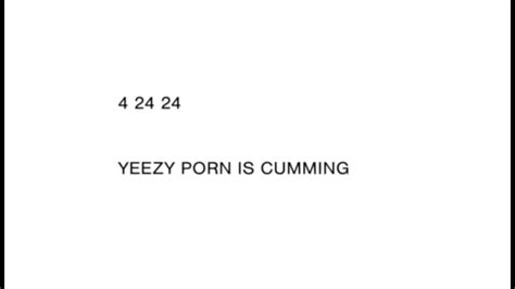 yeezy porn is cumming